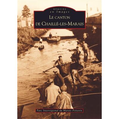 Le canton de Chaille-les-Marais - Publicité Le canton de Chaille-les-Marais - Publicité