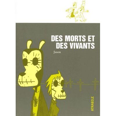 Des morts et des vivants - Publicité Des morts et des vivants - Publicité