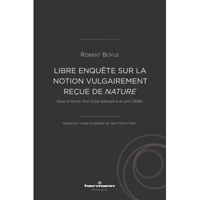 - PAS DE MARQUE - Libre enquête sur la notion vulgairement reçue de nature : Sous la forme d'un Essai adressé à un ami (1686) - Publicité - PAS DE MARQUE - Libre enquête sur la notion vulgairement reçue de nature : Sous la forme d'un Essai adressé à un ami (1686) - Publicité