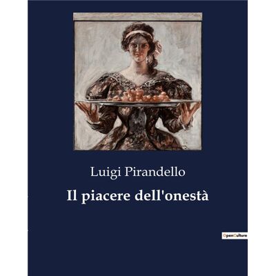 Il piacere dell'onestà - Publicité Il piacere dell'onestà - Publicité