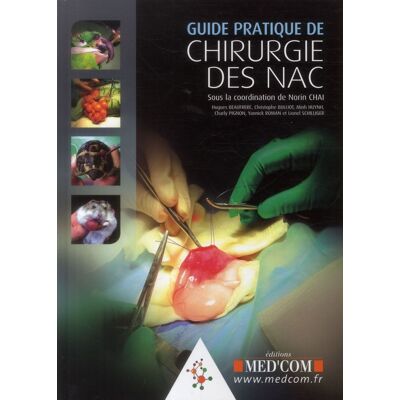 Guide pratique de chirurgie des nacs - Publicité Guide pratique de chirurgie des nacs - Publicité