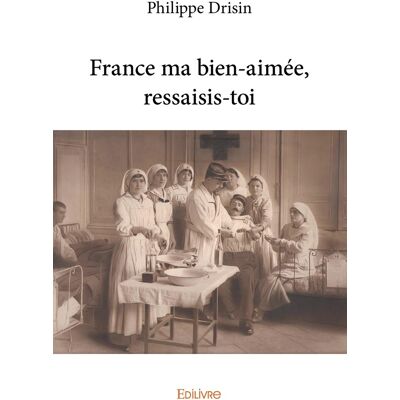 France ma bien-aimée, ressaisis-toi - Publicité France ma bien-aimée, ressaisis-toi - Publicité