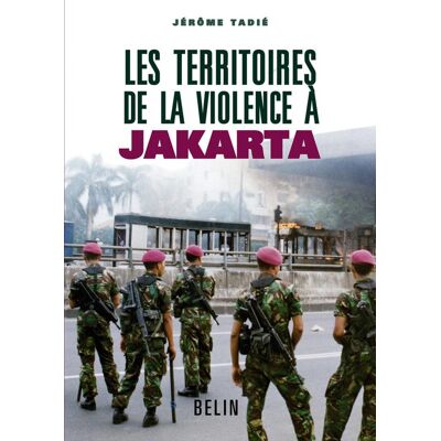 Les territoires de la violence à Jakarta - Publicité Les territoires de la violence à Jakarta - Publicité