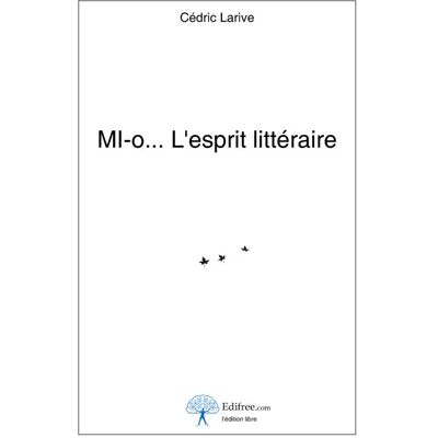 MI-o... l'esprit littéraire - Publicité MI-o... l'esprit littéraire - Publicité