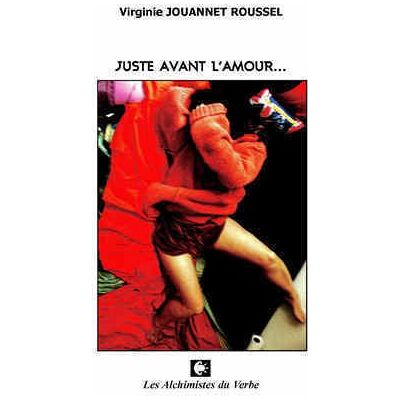 Juste avant l'amour... Publicité Juste avant l'amour... Publicité