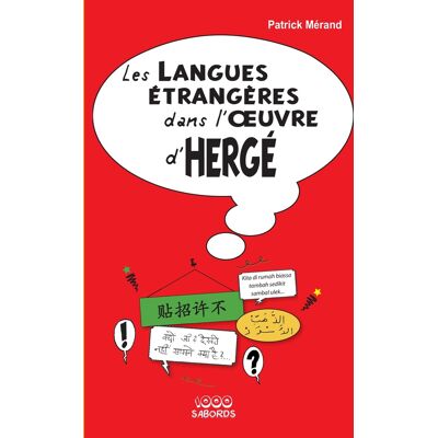 Les langues étrangères dans l'oeuvre d'Hergé (2e édition) - Publicité Les langues étrangères dans l'oeuvre d'Hergé (2e édition) - Publicité
