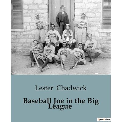 Baseball Joe in the Big League : A Young Pitcher's Journey to the Major Leagues - Publicité Baseball Joe in the Big League : A Young Pitcher's Journey to the Major Leagues - Publicité