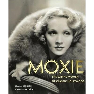 ART Moxie : The daring women of classic hollywood - Publicité ART Moxie : The daring women of classic hollywood - Publicité