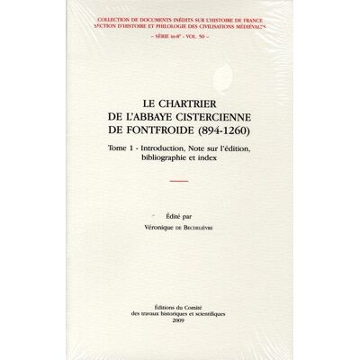 Le chartrier de l'abbaye cistercienne de Fontfroide (894-1260) - Publicité Le chartrier de l'abbaye cistercienne de Fontfroide (894-1260) - Publicité