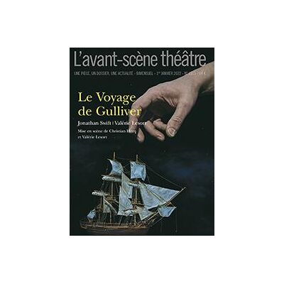 Revue L'Avant-scène théâtre n.1515 : le voyage de Gulliver - Publicité Revue L'Avant-scène théâtre n.1515 : le voyage de Gulliver - Publicité