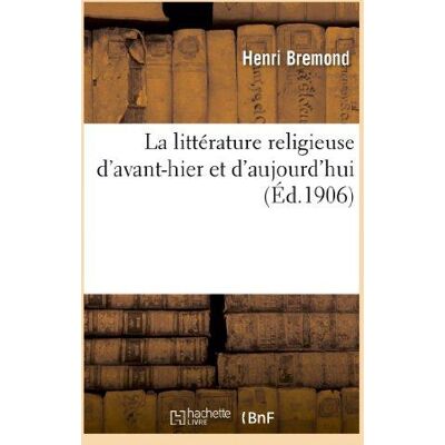 La litterature religieuse d'avant-hier et d'aujourd'hui : a propos de la nouvelle collection - la pe - Publicité La litterature religieuse d'avant-hier et d'aujourd'hui : a propos de la nouvelle collection - la pe - Publicité
