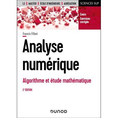Analyse numérique : Algorithme et étude mathématique (2e édition) - Publicité Analyse numérique : Algorithme et étude mathématique (2e édition) - Publicité
