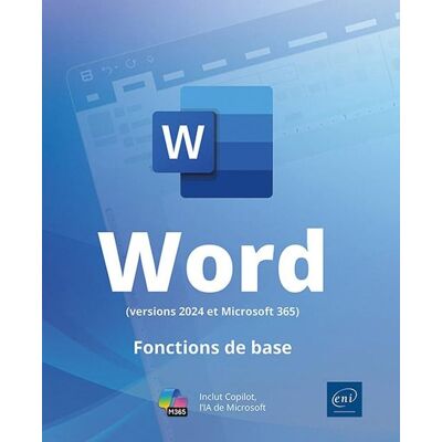 Word (versions 2024 et Microsoft 365) : Fonctions de base - Publicité Word (versions 2024 et Microsoft 365) : Fonctions de base - Publicité