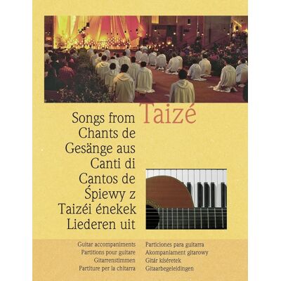 Chants de Taizé : partitions pour guitare - Publicité Chants de Taizé : partitions pour guitare - Publicité