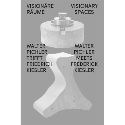 ART Visionary spaces walter pichler meets friedrich kiesler - Publicité ART Visionary spaces walter pichler meets friedrich kiesler - Publicité