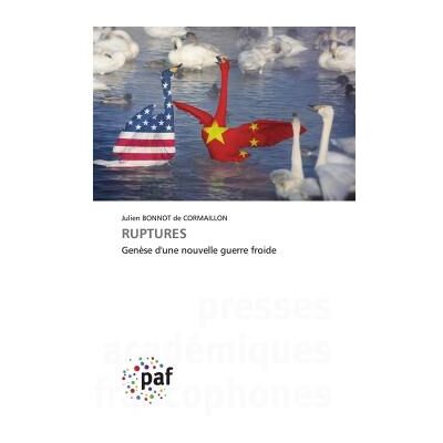 RUPTURES : Genèse d'une nouvelle guerre froide - Publicité RUPTURES : Genèse d'une nouvelle guerre froide - Publicité