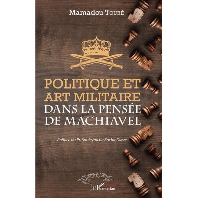 Politique et art militaire dans la pensée de Machiavel - Publicité Politique et art militaire dans la pensée de Machiavel - Publicité
