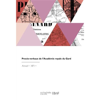 ART Proces-verbaux de l'academie royale du gard - Publicité ART Proces-verbaux de l'academie royale du gard - Publicité