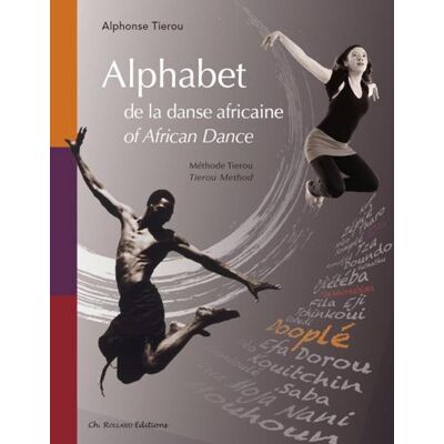 ART Alphabet de la danse africaine - alphabet of african dance - Publicité ART Alphabet de la danse africaine - alphabet of african dance - Publicité