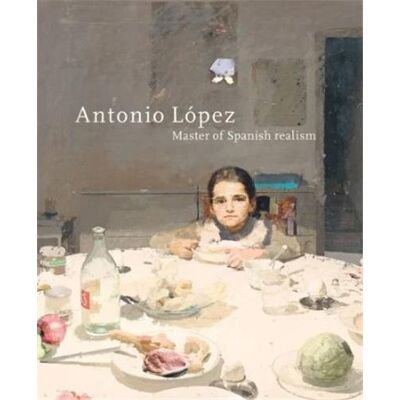 ART Antonio Lopez Garcia master of spanish realism - Publicité ART Antonio Lopez Garcia master of spanish realism - Publicité