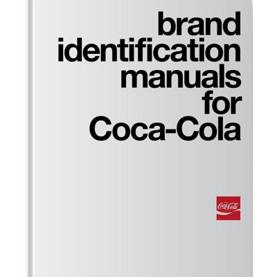 ART Brand Identification Manuals for Coca-Cola : 1969-1979 - Publicité ART Brand Identification Manuals for Coca-Cola : 1969-1979 - Publicité