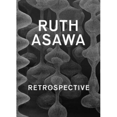 ART Ruth Asawa : Retrospective - Publicité ART Ruth Asawa : Retrospective - Publicité