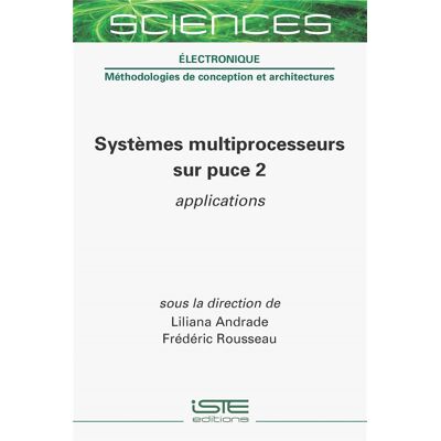 Systèmes multiprocesseurs sur puce 2 : applications - Publicité Systèmes multiprocesseurs sur puce 2 : applications - Publicité