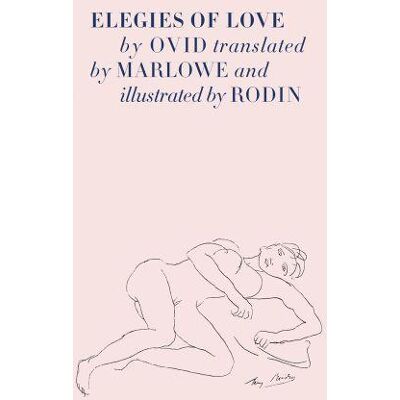 ART Elegies of love by ovid translated by marlowe and illustrated by Auguste Rodin - Publicité ART Elegies of love by ovid translated by marlowe and illustrated by Auguste Rodin - Publicité