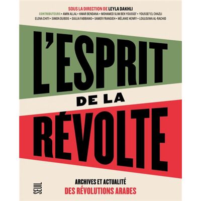L'esprit de la révolte - archives et actualité des révolutions arabes - Publicité L'esprit de la révolte - archives et actualité des révolutions arabes - Publicité