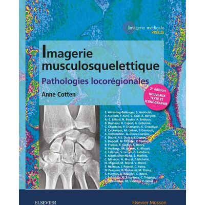 Imagerie musculosquelettique : pathologies locorégionales - Publicité Imagerie musculosquelettique : pathologies locorégionales - Publicité