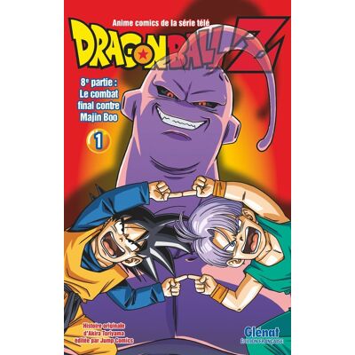 Dragon Ball Z - cycle 8 - le combat final contre Majin Boo Tome 1 - Publicité Dragon Ball Z - cycle 8 - le combat final contre Majin Boo Tome 1 - Publicité
