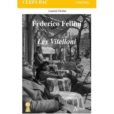 ART Federico Fellini : les Vitelloni - Publicité ART Federico Fellini : les Vitelloni - Publicité