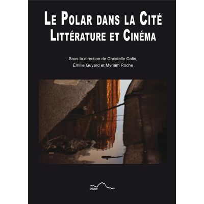 ART Le polar dans la cité : Littérature et cinéma - Publicité ART Le polar dans la cité : Littérature et cinéma - Publicité