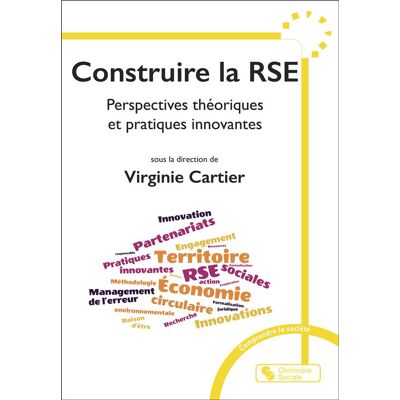 Construire la RSE : Perspectives théoriques et pratiques innovantes - Publicité Construire la RSE : Perspectives théoriques et pratiques innovantes - Publicité