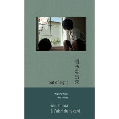 ART Out of sight - Fukushima à l'abri du regard - Publicité ART Out of sight - Fukushima à l'abri du regard - Publicité