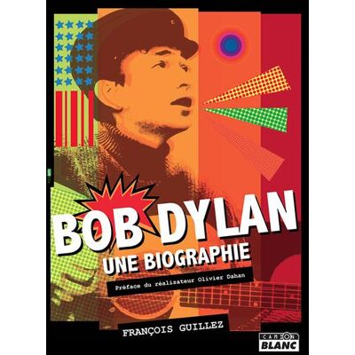 ART Bob Dylan : une biographie - Publicité ART Bob Dylan : une biographie - Publicité