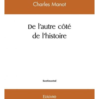 De l'autre cote de l'histoire - Publicité De l'autre cote de l'histoire - Publicité