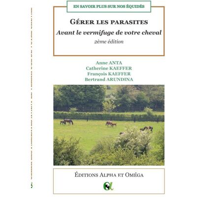 Gerer les parasites avant le vermifuge de votre cheval - en savoir plus sur nos equides - Publicité Gerer les parasites avant le vermifuge de votre cheval - en savoir plus sur nos equides - Publicité