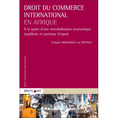 Droit du commerce international en Afrique - Publicité Droit du commerce international en Afrique - Publicité