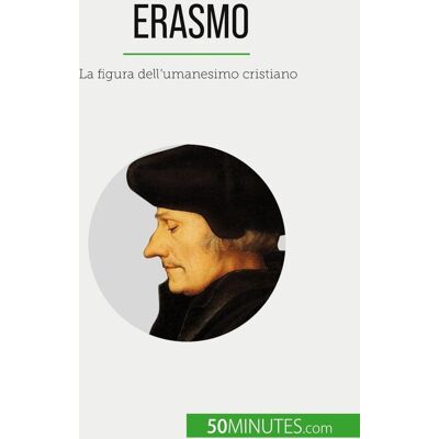 Erasmo : La figura dell'umanesimo cristiano - Publicité Erasmo : La figura dell'umanesimo cristiano - Publicité