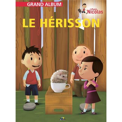 - PAS DE MARQUE - Grand album le petit Nicolas Tome 11 : le hérisson - Publicité - PAS DE MARQUE - Grand album le petit Nicolas Tome 11 : le hérisson - Publicité