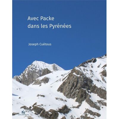 ART Avec Packe dans les Pyrénées - Publicité ART Avec Packe dans les Pyrénées - Publicité