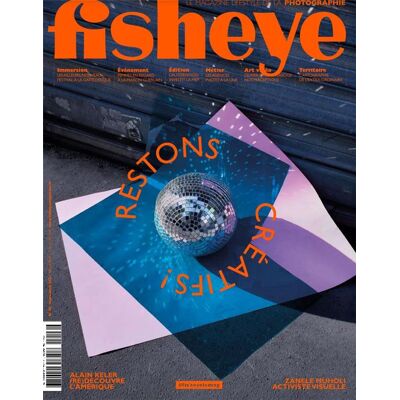 ART Fisheye N°46 - Restons créatifs ! - mars/avril 2021 - Publicité ART Fisheye N°46 - Restons créatifs ! - mars/avril 2021 - Publicité