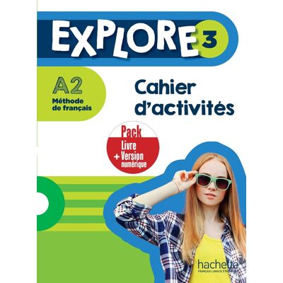- PAS DE MARQUE - Explore 3 - Pack Cahier d'activités + Version numérique (A2) - Publicité - PAS DE MARQUE - Explore 3 - Pack Cahier d'activités + Version numérique (A2) - Publicité