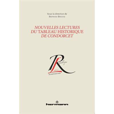 Nouvelles lectures du Tableau historique de Condorcet - Publicité Nouvelles lectures du Tableau historique de Condorcet - Publicité