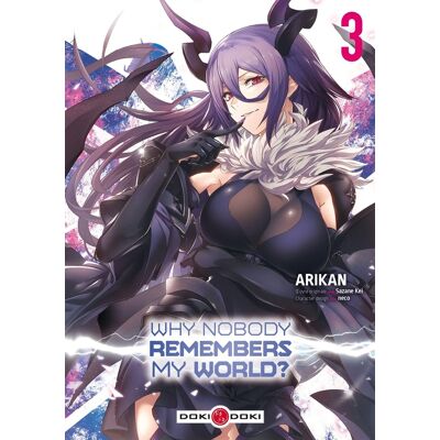 Why nobody remembers my world ? Tome 3 - Publicité Why nobody remembers my world ? Tome 3 - Publicité