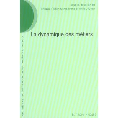 La Dynamique des métiers - Publicité La Dynamique des métiers - Publicité