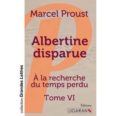 Avant À la recherche du temps perdu Tome 6 : Albertine disparue - Publicité Avant À la recherche du temps perdu Tome 6 : Albertine disparue - Publicité