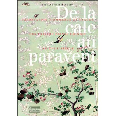 ART Papiers peints chinois au XVIIIe siècle - de la cale au paravent - Publicité ART Papiers peints chinois au XVIIIe siècle - de la cale au paravent - Publicité