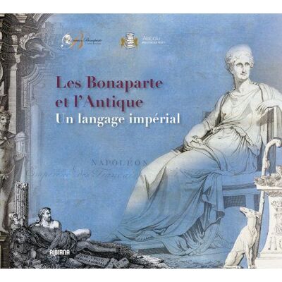 Les bonaparte et l antique - un langage imperial - Publicité Les bonaparte et l antique - un langage imperial - Publicité